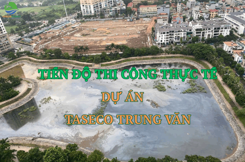 Chung cư Taseco Trung Văn khi nào bàn giao?