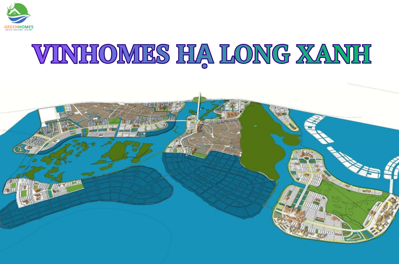Vinhomes Hạ Long Xanh